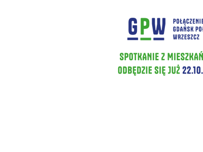 GPW - poznaj szczegóły inwestycji na spotkaniu z mieszkańcami